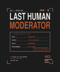 Last Human Moderator tee back dossier print on black — UNIT_008 Drop 002